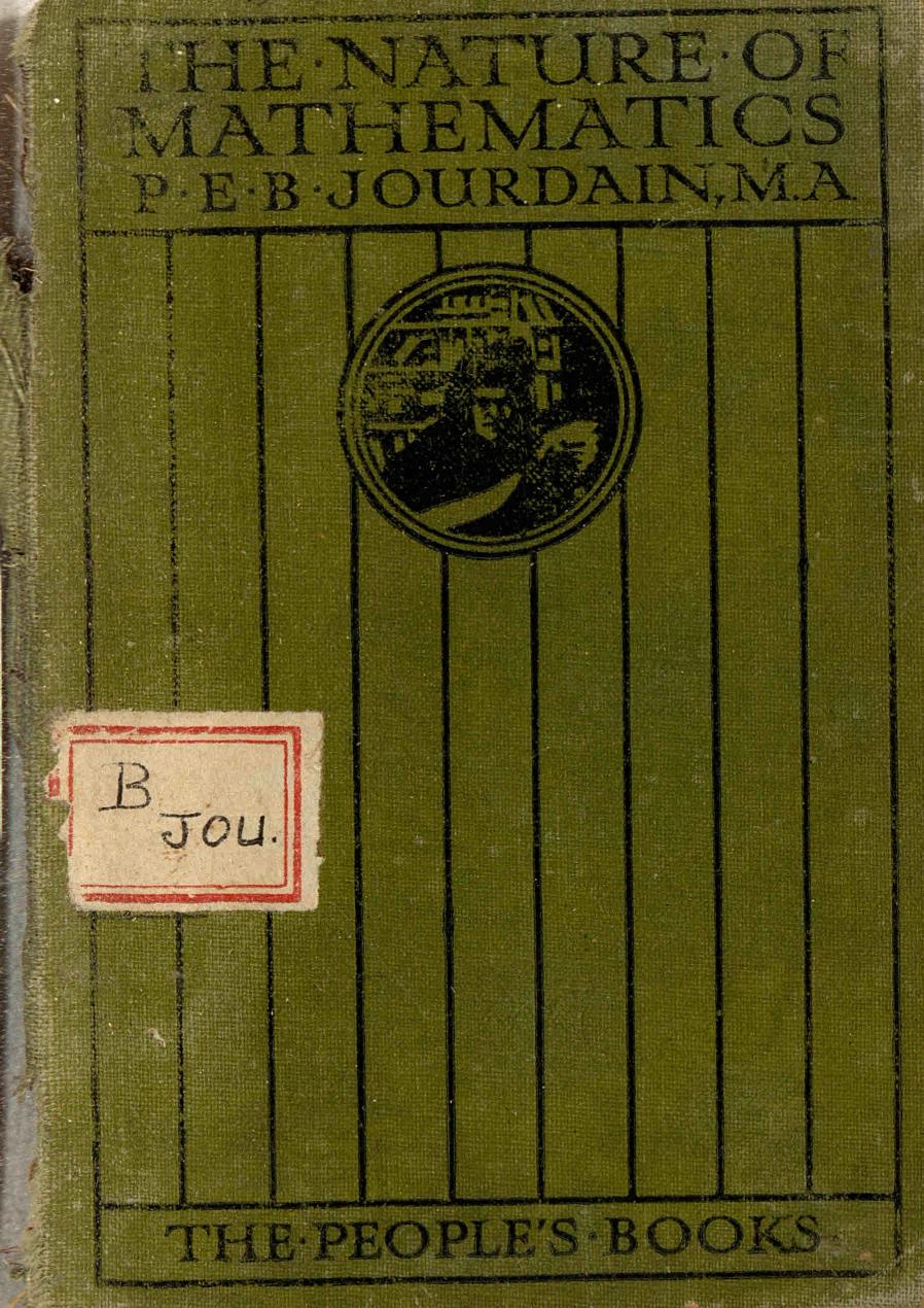 The Nature of Mathematics - Philip . E. B, Jourdian