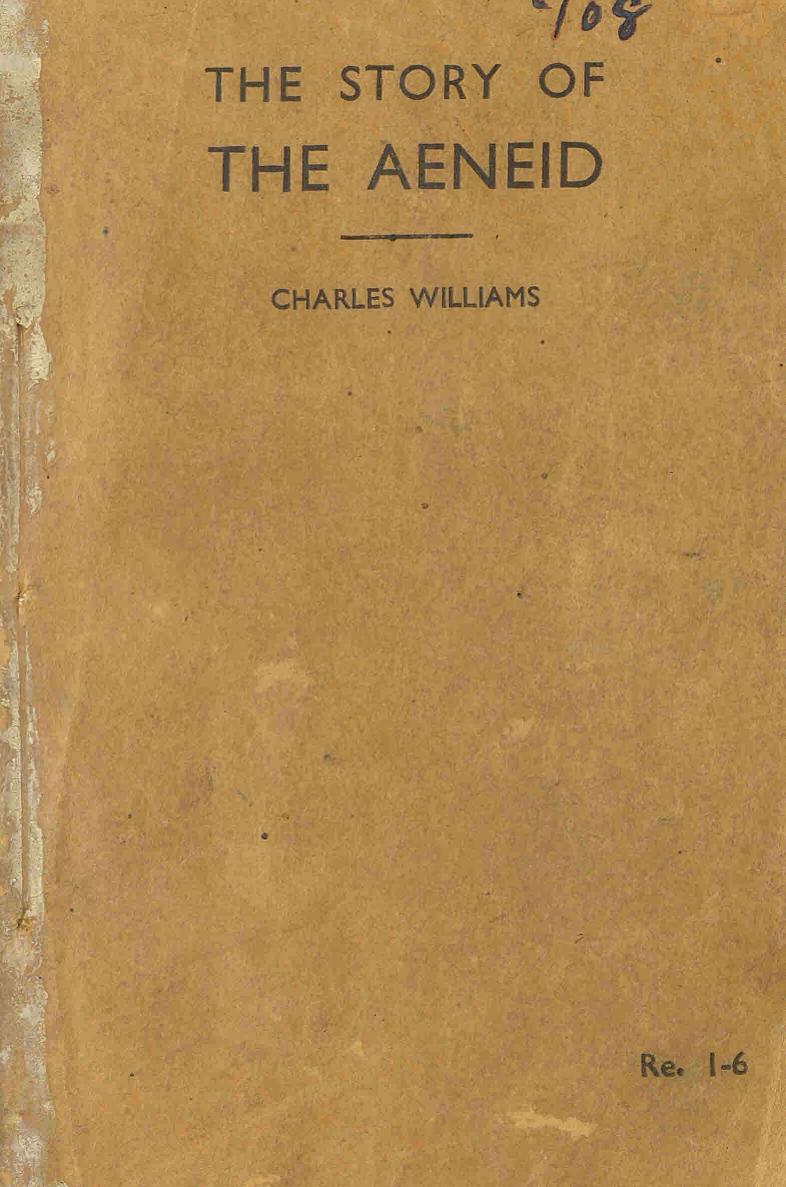 1944 - The Story of the Aeneid - Charles Williams