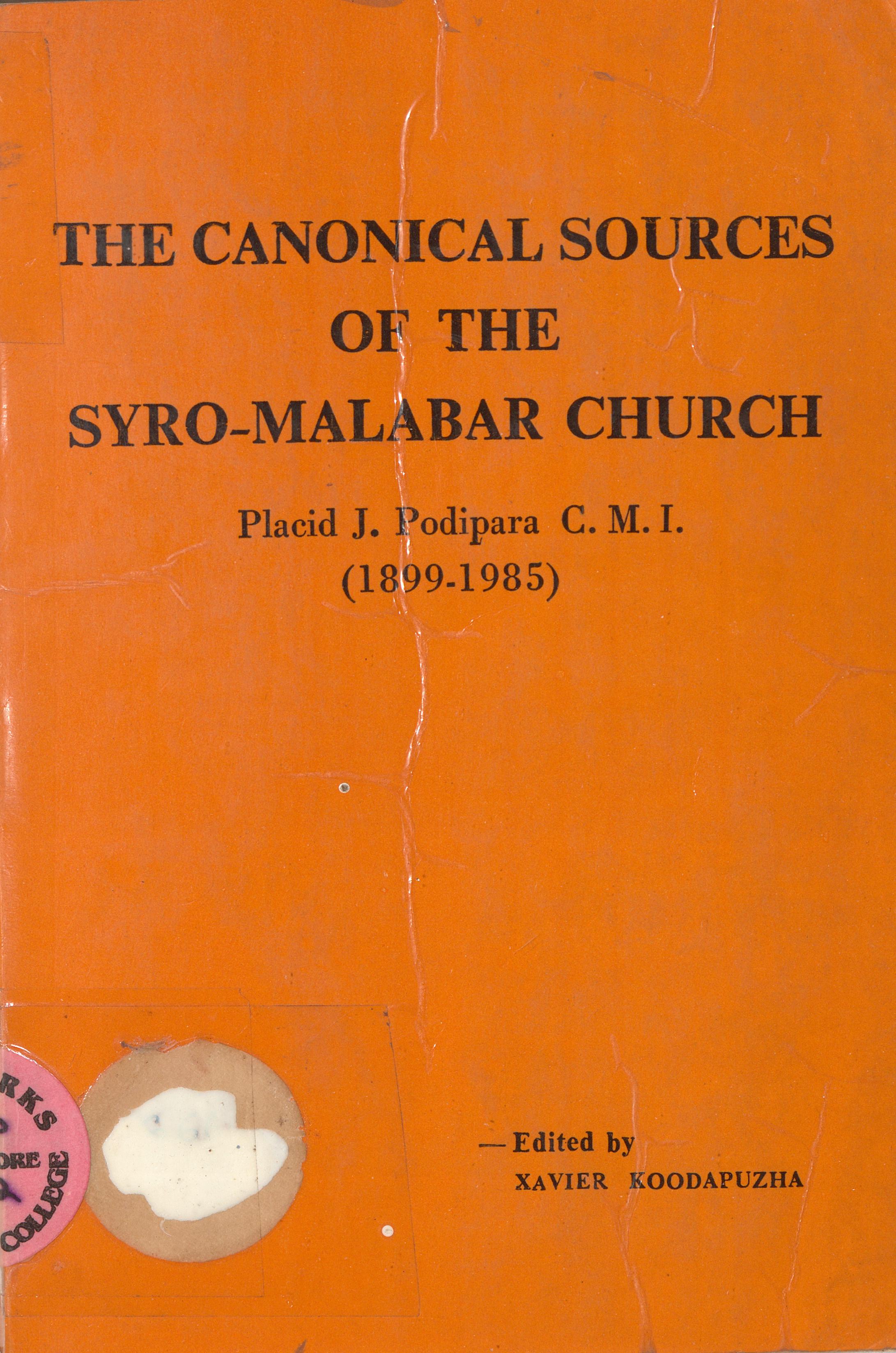  1986 - The Canonical Sources of the Syro Malabar Church - Placid Podipara