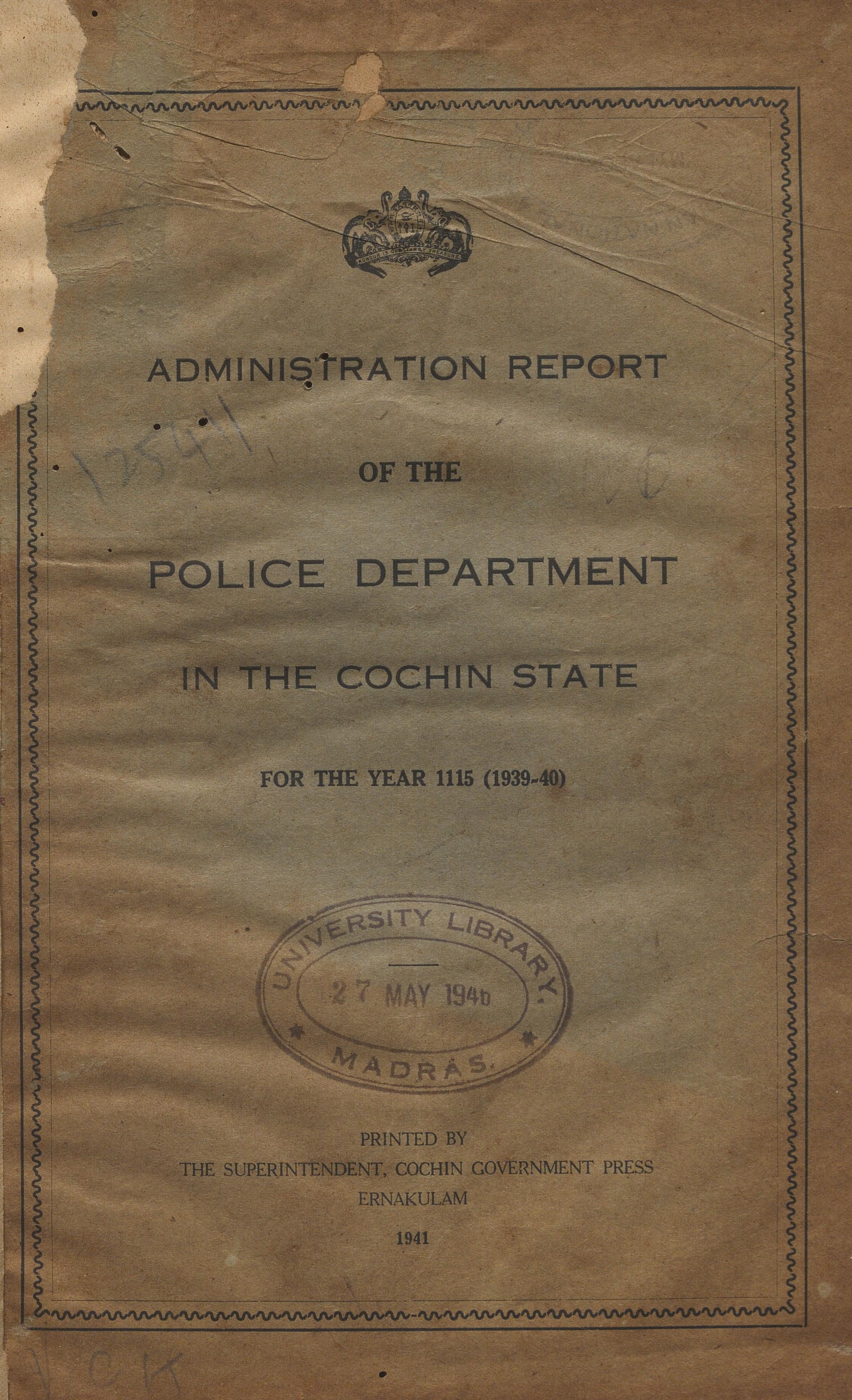 1941 - Administration Report Of The Police Department In The Cochin State For The Year 1939-1940